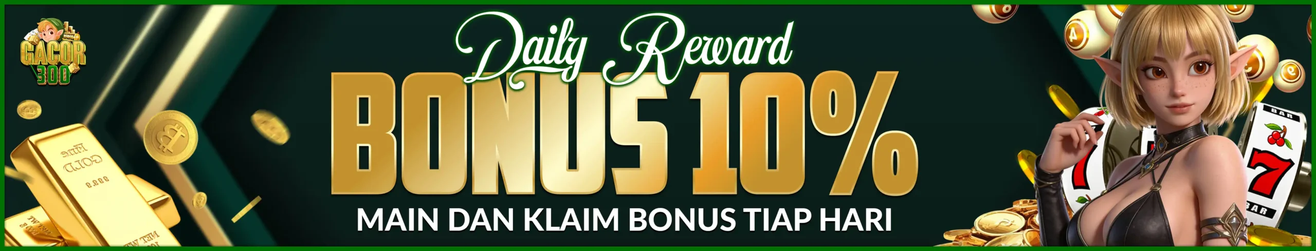 GACOR300 PROMOTION BONUS DAILY REWARD-1767704614175